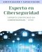Experto Certificado en Ciberseguridad - CFCE