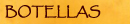 BOTELLAS