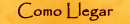C�mo Llegar