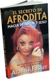 EL SECRETO DE AFRODITA  (MAGIA DE AMOR Y SEXO)