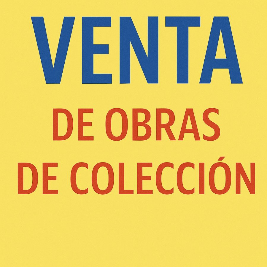 Venta de obras de Arte de Colecci�n