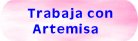 Trabaja Con Artemisa