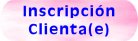 Inscripci�n de Cliente