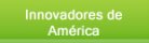 Forma parte de estos innovadores de Am�rica