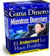 Curso �Gana dinero mientras duermes�