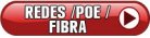 REDES / POE / FIBRA