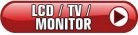 LCD - TV - MONITORES