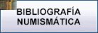 BIBLIOGRAF�A NUMISM�TICA