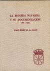 LA MONEDA NAVARRA Y SU DOCUMENTACI�N (1513-1838)