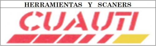 HERRAMIENTAS Y SCANERS CUAUTI