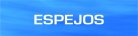 ESPEJOS