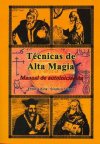 TECNICAS DE ALTA MAGIA