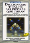 DICCIONARIO TIKAL DE LAS PIEDRAS QUE CURAN