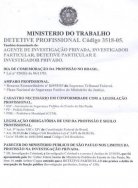 AQUI VOCE ENCONTRA A DEVIDA SEGURAN�A PROFISSIONAL - falecomdetetivefalcao@gmail.com - LEIS DA PROFISS�O E ETC...REGULAMENTOS