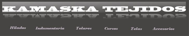 KAMASKA-tejidos de autor