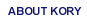 ABOUT KORY