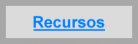 Recursos