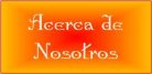 Acerca de Nosotros