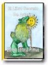 El Libro Secreto De Artefio. Esclarecido por Primius