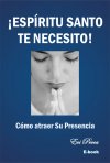 �Esp�ritu Santo te necesito!