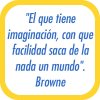 El que tiene imaginaci�n...