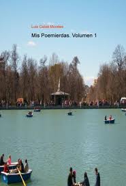 Mis Poemierdas. Volumen 1