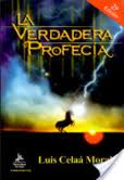 La Verdadera Profecía