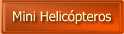 Mini Helic�pteros