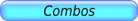 Combos