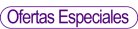 Ofertas Especiales