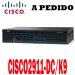 Cisco Router CISCO2911-DC/K9, Cisco 2911 router w/3 GE,4 EHWIC,2 DSP,1 SM,256MB CF,512MB DRAM,IPB, DC-power supply, CISCO2911-DC/K9 Cisco 2911 Router ISR G2
