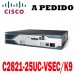 Cisco Router C2821-25UC-VSEC/K9 Cisco 2800 Router Voice Security Bundle, 2821 w/ PVDM2-32, AIM-CUE, 25 CME/CUE/Ph lic, Adv IP, 128F/512D