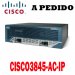 Cisco Router CISCO3845-AC-IP, Cisco 3800 Router PoE, 3845 w/AC+POE, 2GE, 1SFP, 4 NME, 4HWIC, IP Base, 128F/512D