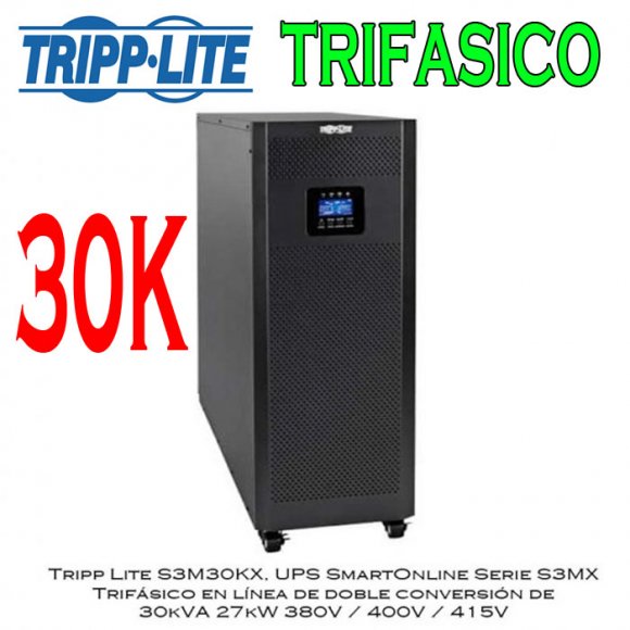 Tripp Lie S3M30KX, UPS SmartOnline Serie S3MX Trifásico en línea de doble conversión de 30kVA 27kW 380V / 400V / 415V
