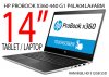 HP PROBOOK X360 440 G1 P4LA04LA#ABM, Laptop, Intel® Core™ i7-8550U 8va gen., 4 Núcleos, 8 Hilos, 1.8 GHz hasta 4 GHz frecuencia Turbo , 8 MB SmartCache, RAM 8GB, HD 512GB SSD, 14” Intel® UHD 620, NO DVD, WINDOWS 10PRO, USB MINI DOCK