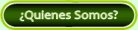�Quienes Somos?