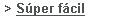 S�per F�cil de Administrar