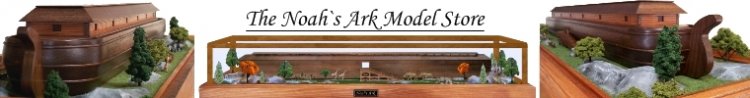 Noahs Ark Models