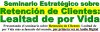 Audio-Seminario sobre Retenci�n de Clientes: Lealtad de por Vida
