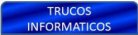 Trucos Inform�ticos