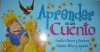 APRENDER ES UN CUENTO